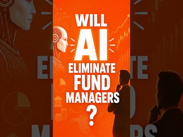 Will AI eliminate fund managers ?