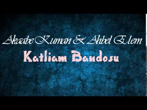 Akaabe Kuman & Osii B - Katliam Bandosu ( Diss to Rihemliva )