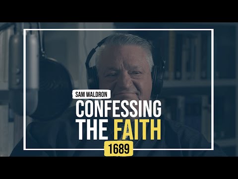 1689 13:1 A Summary of Sanctification | Confessing the Faith
