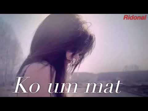 Ko ummat, khasi lyric