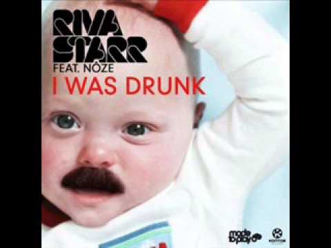 Riva Starr - I Was Drunk