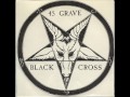 45 grave - Black Cross (1981)