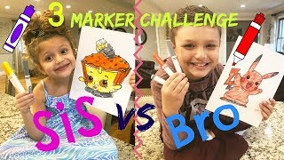 3 MARKER CHALLENGE!!!! Sis Vs Bro Style!!! Can you pick a Winner???