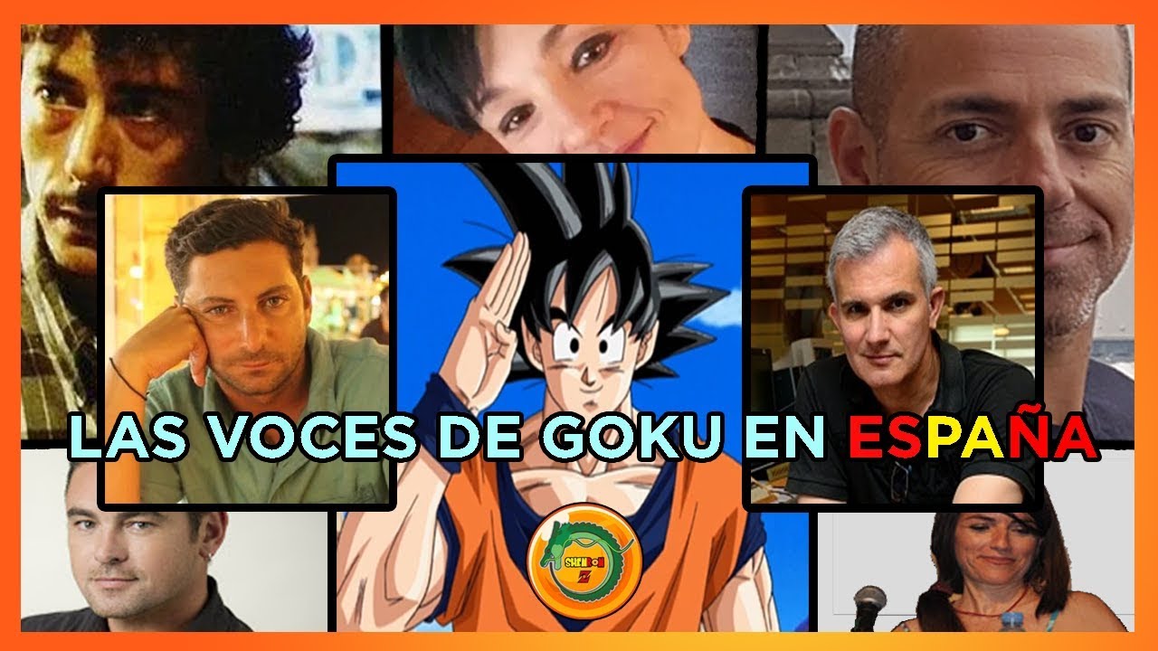 Los Actores de Doblaje de Goku