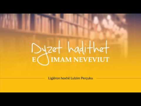 22) Dyzet hadithet e Imam Neveviut - Hadithi i dhjetë (pjesa e dytë)