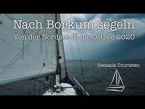 Nach Borkum segeln zu Corona-Zeiten - Von der Nordsee in die Ostsee 2020