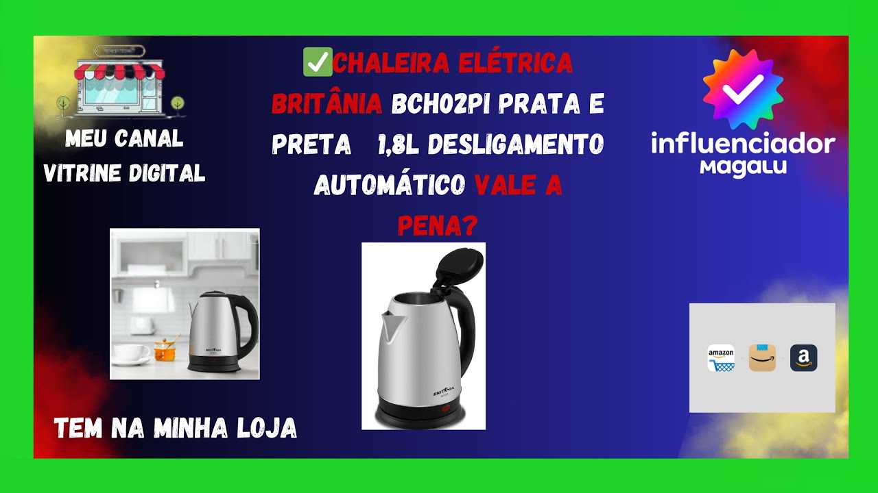 ✅Chaleira Elétrica Britânia BCH02PI Prata e Preta   1,8L Desligamento Automático Vale a pena?