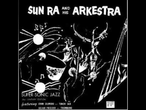 6  Sun Ra And His Arkestra - Indis - Super-Sonic Jazz,1957