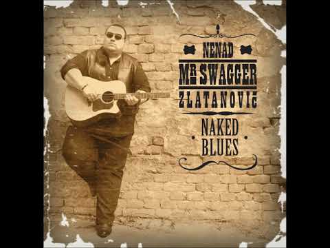 Nenad Zlatanović Mr. Swagger - Troublemaker