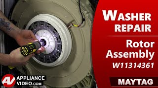 Maytag Washer - Rotor Assembly - Diagnostic & Repair