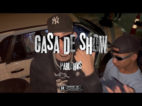 Pablohvs - Casa de Show