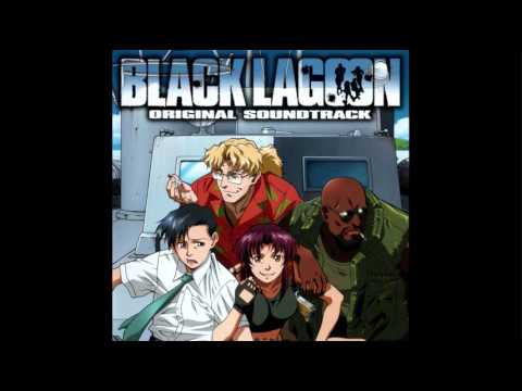 14 Let Me Know Your Name - Black Lagoon OST