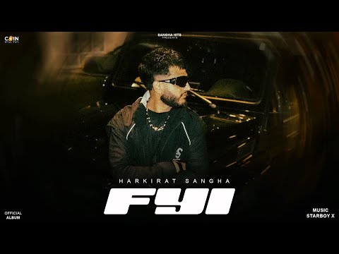 FYI – Harkirat Sangha | New Punjabi Album Song 2025 | Latest Punjabi Music
