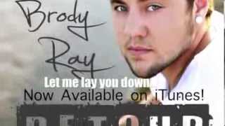 Brody Ray – Light Your Fire