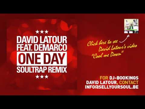 David Latour Feat. DeMarco - One Day - Soultrap Remix