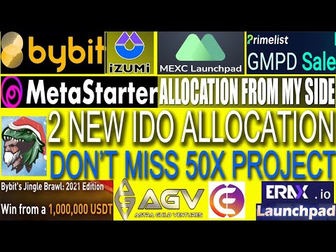 5 Mega IDO– Bybit’s Izumi- Free Metastarter allocation- Tribe Land- GMPD- AGV Token Erax Launchpad Video