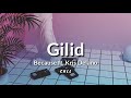 Gilid - Because ft. Kris Delano (Lyric Video)