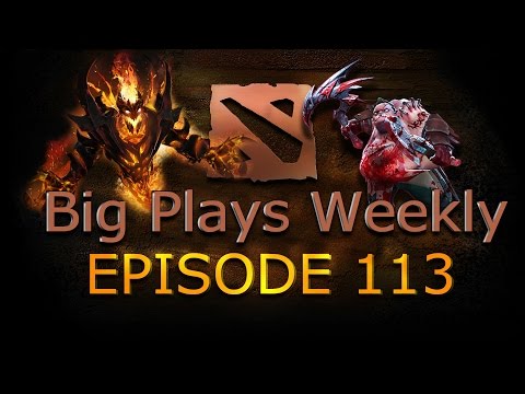 Dota 2 - Big Plays Weekly - Ep. 113