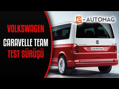 2017 Volkswagen Caravelle Team Test Sürüşü