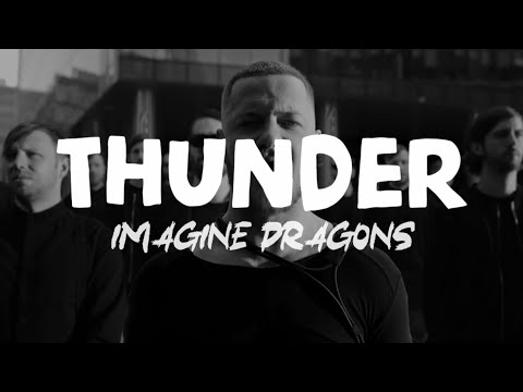 Imagine Dragons - Thunder (Official video Lyrics)