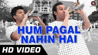 Hum Pagal Nahi Hain Bhaiya Lyrics - Humshakals - Himesh Reshammiya