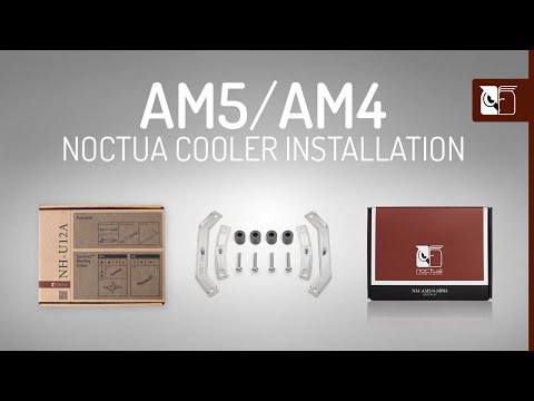 Noctua SecuFirm2™ AMD AM5/AM4 installation