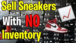 How To Sell Sneakers Online With NO INVENTORY in 2022 (Tutorial)