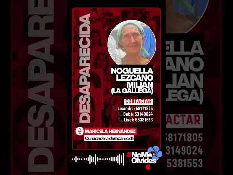 Noguella Lezcano: cubana de 80 años lleva más de 3 meses desaparecida
