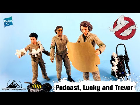 @hasbroOfficial @Ghostbusters: Afterlife Plasma Series PODCAST, LUCKY and TREVOR Video Review