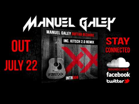 Manuel Galey - Guitar Bizarre (Original Mix)