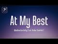 Machine Gun Kelly & Hailee Steinfeld - At My Best (Lyrics) Machine Gun Kelly & Hailee Steinfeld - At My Best (Lyrics)