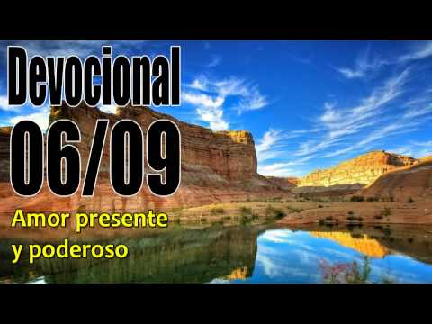 Amor presente y poderoso Devocional John Piper 06/09