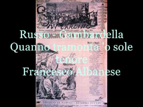 Quanno tramonta 'o sole (Russo - Gambardella)  tenore Francesco Albanese
