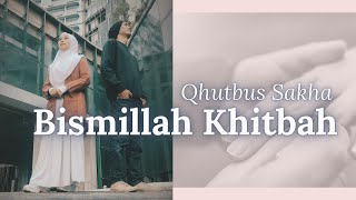 Bismillah Khitbah Music Video