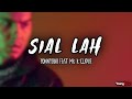 SIAL LAH - YonnyBoii ft MK K-Clique