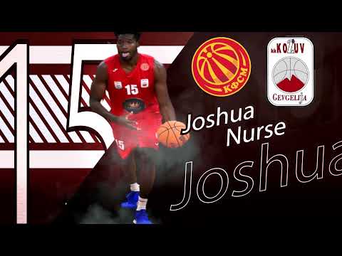 Joshua Nurse Mid Season Highlights 2021/22|| Macedonia Prva Liga  || KK Kozuv