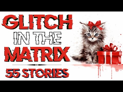 55 True Glitch in the Matrix Stories from Santa’s Best Helper 📕 December 2023
