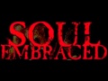 Soul Embraced - The Scorn of Death's Kiss