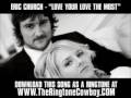 Eric Church - Love Your Love The Most [ Music ...