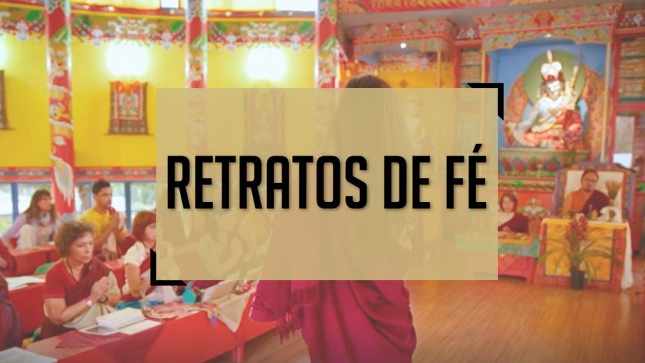 Budismo Tibetano | Retratos de Fé