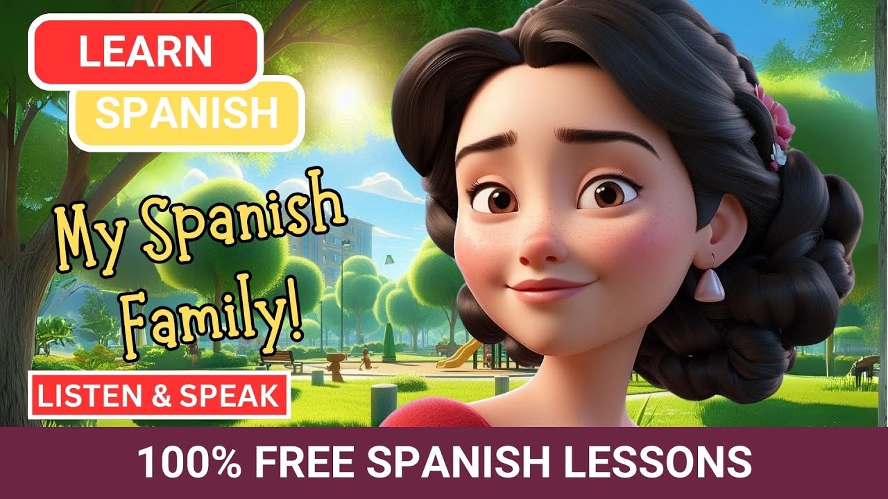 🗣️ MY FAMILY 🌟| Improve Your Spanish | Spanish Listening Skills - Speaking Skills