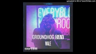Wale-Groundhog&#39;s Day (Prod by Jake One)(J. Cole Response)