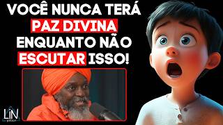 A ÚNICA COISA QUE TE IMPEDE DE TER PAZ INTERIOR | LIN Podcast