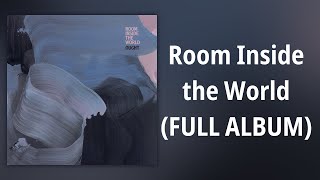 Ought // Room Inside the World (FULL ALBUM)