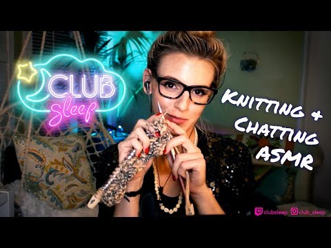 Knitting and Chatting | ASMR | for sleep