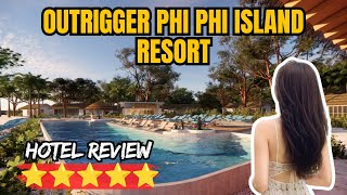 OUTRIGGER Phi Phi Island Resort - Phi Phi Island, Thailand | Hotel Review