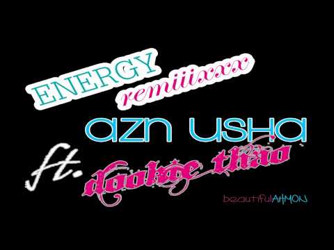 ENERGY   Remix Azn Usha
