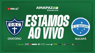 ORATÓRIO X MACAPÁ | AMAPAZÃO SICREDI 2026 | AO VIVO COM IMAGEM