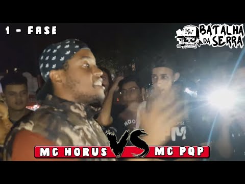 HORUS VS PQP - 1º FASE  - 18ºEdição Batalha Da Serra - Nova Friburgo - 2019