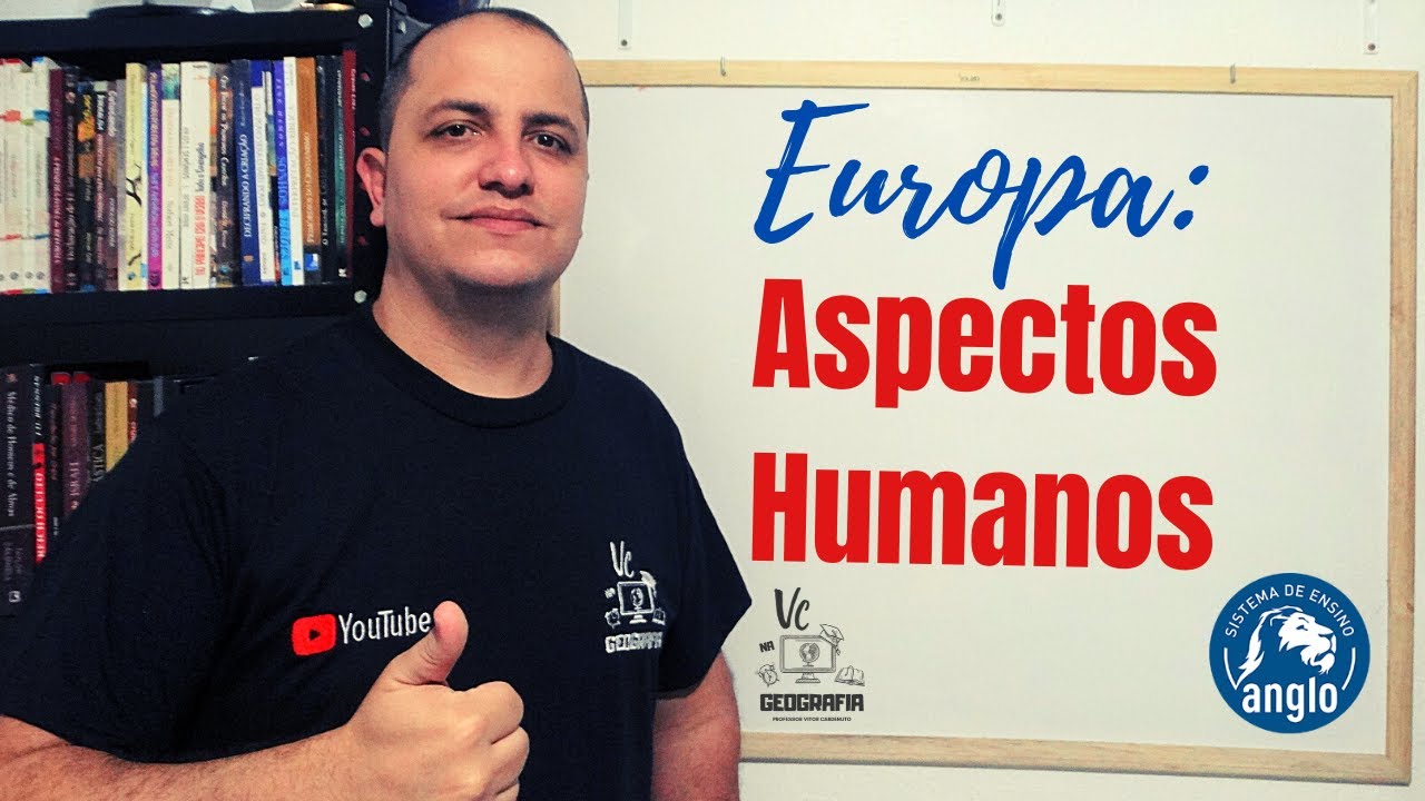 Geografia - Europa: Aspectos Humanos